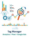 Tag Manager Google Analytics Enhanced Ecommerce Ads Pixel